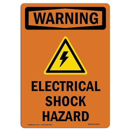 Signmission Safety Sign, OSHA WARNING, 5" Height, Electrical Shock Hazard, Portrait OS-WS-D-35-V-13136